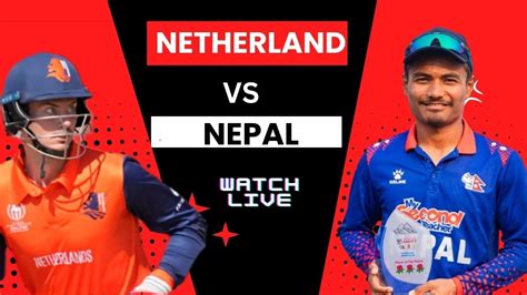 Nepal VS Netherland Cricket Live Triangular T20i Series 2024 Tri