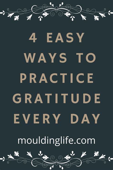 4 Easy Ways To Practice Gratitude Daily Practice Gratitude Gratitude