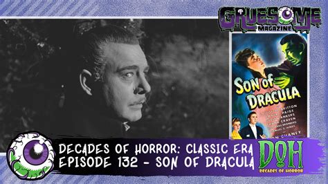 Son Of Dracula Episode Decades Of Horror The Classic