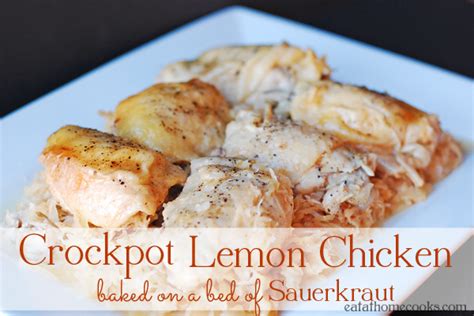 Lemon Chicken Baked On A Bed Of Sauerkraut A Slow Cooker Recipe Eat At Home