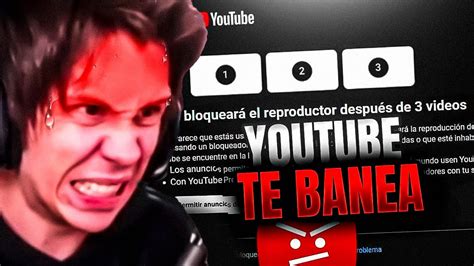 Bloqueadores De Anuncios No Estan Permitidos En Youtube Youtube