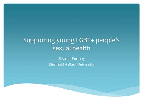 Ppt Supporting Young Lgbt Peoples Sexual Health Powerpoint Presentation Id8902565