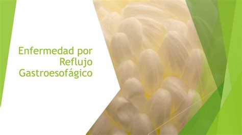 Enfermedad Por Reflujo Gastroesofágico Udocz