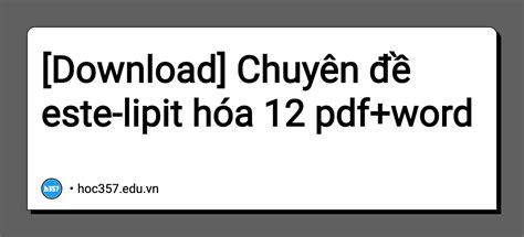 Hình Minh Họa Chuyên đề Este Lipit Hóa 12