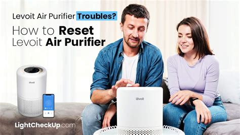 Levoit Air Purifier Troubles How To Reset Levoit Air Purifier