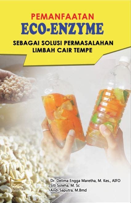 PEMANFAATAN ECO ENZYME SEBAGAI SOLUSI PERMASALAHAN LIMBAH CAIR TEMPE