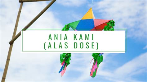 Ania Kami Alas Dose Best Visayan Christmas Songs Youtube