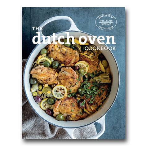 Williams Sonoma Test Kitchen Dutch Oven Cookbook Williams Sonoma