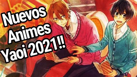 NUEVOS Animes Yaoi BL Para Este 2021 QUE TIENES QUE VER YouTube