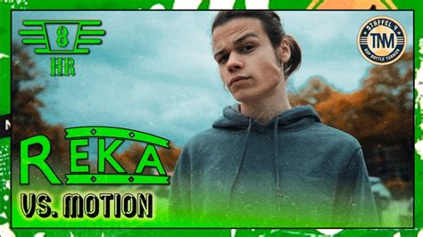 Reka Vs Motion 8EL FINALE HR 1 8 TNM Rap Battle S4 Prod By