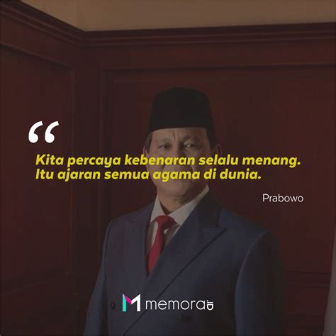 Kata Kata Bijak Prabowo Subianto Penuh Filosofis Dan Nasionalis