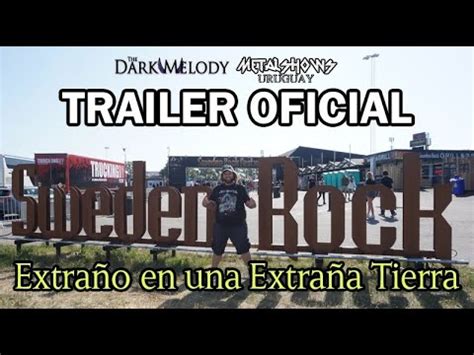 Trailer Sweden Rock Festival Guía definitiva Extraño en una extraña