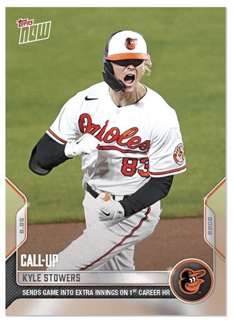 2022 Topps NOW Kyle Stowers Call Up Card 779 Baltimore Orioles MLB