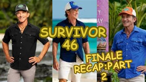 Survivor 46 Finale Recap Part 2 Who Will Be The Ultimate Survivor Survivor Survivor46