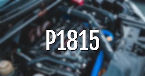 SOLVED P1815 Code Manual Mode Switch Symptoms Causes And Fix