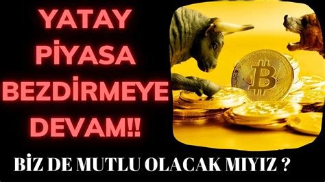 BİTCOİN DE SON DURUM NEDİR ALTCOİNLER NE OLACAK YouTube