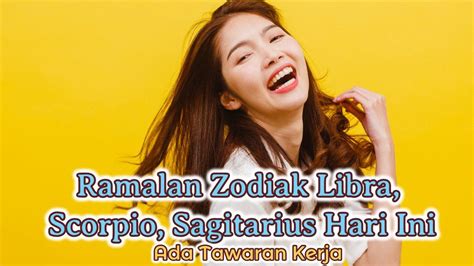 Ramalan Zodiak Libra Scorpio Sagitarius Hari Ini Senin 18 November