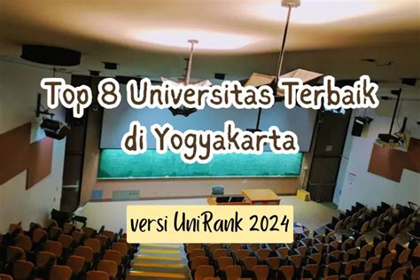 Top 8 Universitas Terbaik Di D I Yogyakarta Versi UniRank 2024 UMY