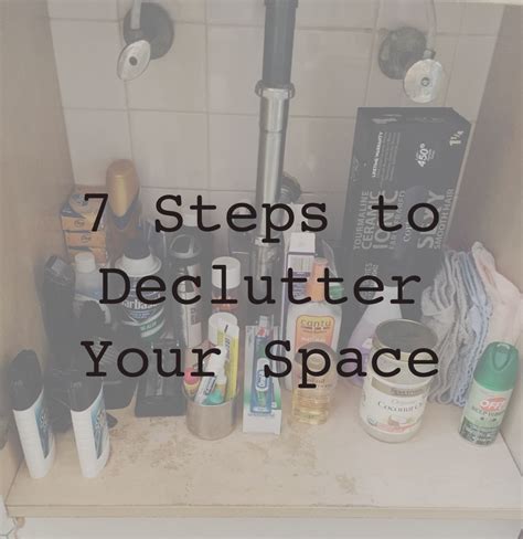 Steps To Declutter Your Space Declutter Clutter Free Home Your Space