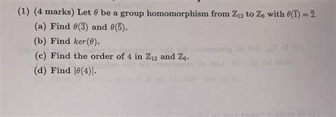 Solved Let θ Be A Group Homomorphism From ℤ12 To ℤ6 With