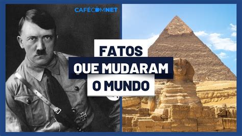 Fatos Históricos Que Chocaram O Mundo - 8 FATOS HISTÓRICOS QUE VOCÊ PRECISA CONHECER - YouTube