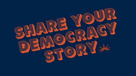 Your Democracy Story A Coalition Of 250 Member Organizations Working