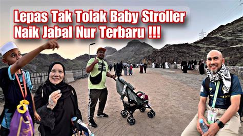 Track Jabal Nur Baru Indah Khabar Dari Rupa Youtube