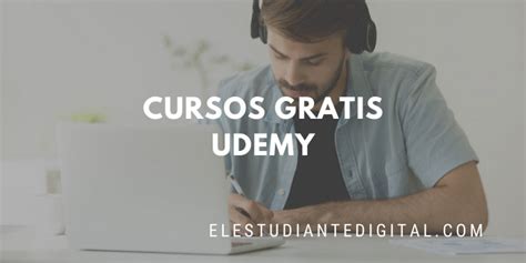 Los 20 Cursos Gratis de Udemy más destacados En español