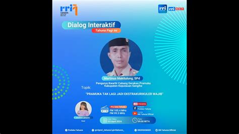 DIALOG INTERAKTIF PAGI RABU 03 APRIL 2024 YouTube