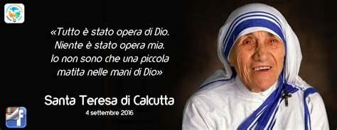 Madre Teresa Di Calcutta è Santa U N I T A L S I