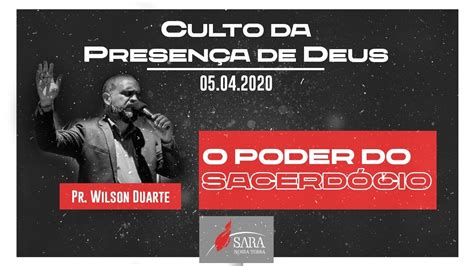 O Poder Do Sacerdócio 05 04 2020 CULTO DA PRESENÇA DE DEUS YouTube