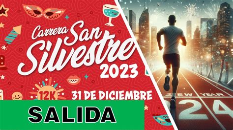 Carrera San Silvestre Cdmx Salida Youtube