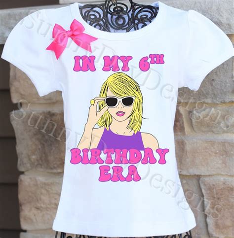 Swiftie Birthday Shirt, Taylor Swift Inspired Birthday Shirt, Taylor ...