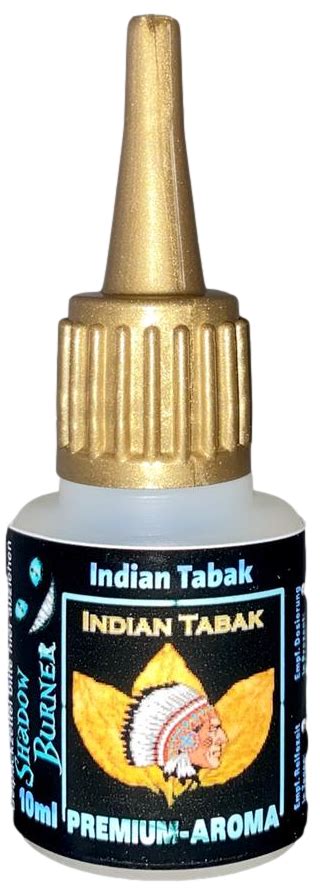 Indian Tabak Aroma Von Shadow Burner Dann Lieber Dampfen