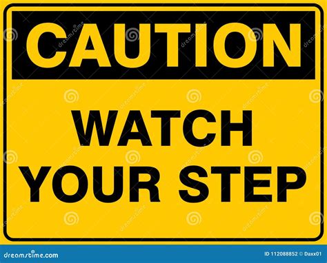 Caution Watch Your Step Symbol Sign Vector Illustration Isolated On White Background Label