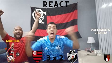 REACT FLAMENGO 3 X 2 VASCO CARIOCA 2023 VOLTAMOS A VENCER