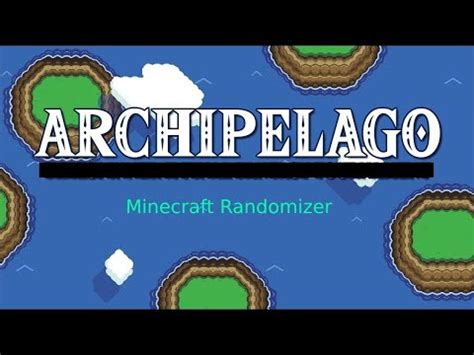 Archipelago Randomizer Minecraft POV YouTube