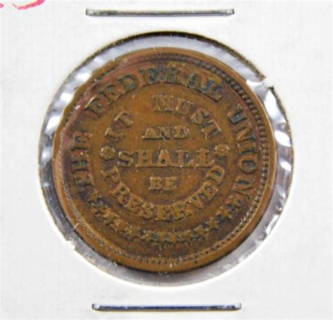 Civil War Token The Federal Union Must And Shall Be Preserved Army And