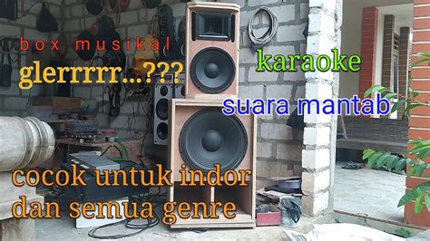 Cek Sound Box Speaker Inch Suara Mantab Indor Dan Out Dor Youtube