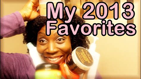 276 My 2013 Favorite Natural Hair Products YouTube