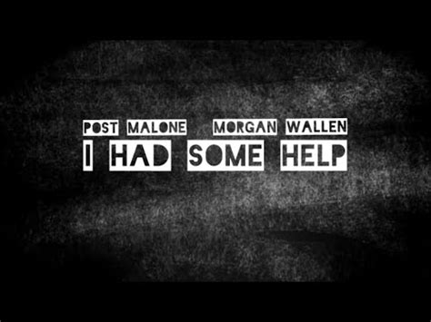 Post Malone Morgan Wallen I Had Some Help Audio YouTube