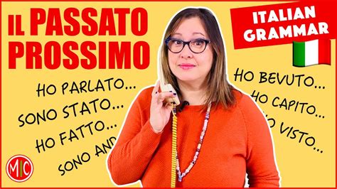 Il Passato Prossimo How To Form It Learn Italian Grammar Youtube