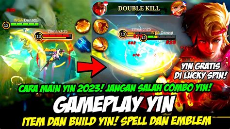 GRATIS YIN DI LUCKY SPIN ITEM BUILD YIN TERSAKIT 2023 CARA MAIN COMBO