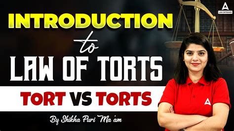 Tort Vs Torts Law Of Torts Introduction Legal Reasoning Class