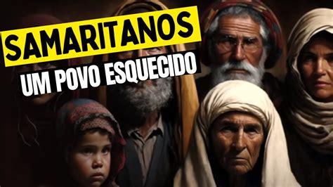 Por Que Os Judeus Não Gostavam Dos Samaritanos - Samaritanos : Por que os Judeus não os Aceitavam / Porque o odio entre ...