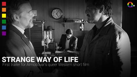 Strange Way Of Life First Trailer For Almod Var S Queer Western Short