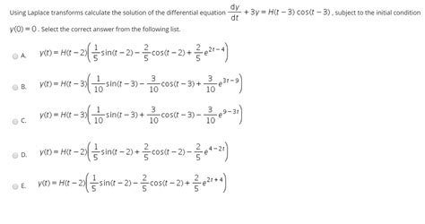 Solved Using Laplace Transforms Calculate The Solution Of Chegg