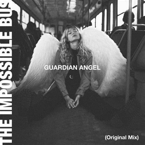 Stream Guardian Angel (Original Mix) by The Impossible Bus | Listen online for free on SoundCloud