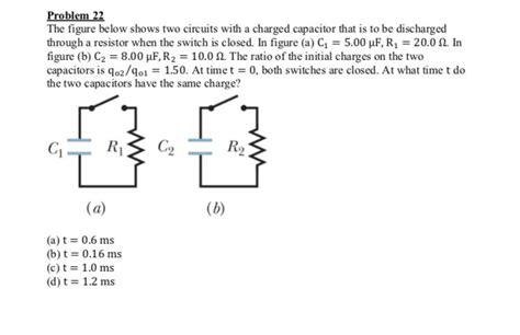 Solved Problem The Figure Below Shows Two Circuits With A Chegg