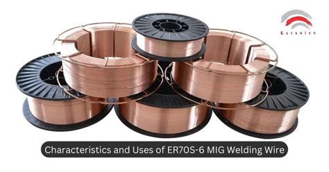 Characteristics And Uses Of Er70s 6 Mig Welding Wire